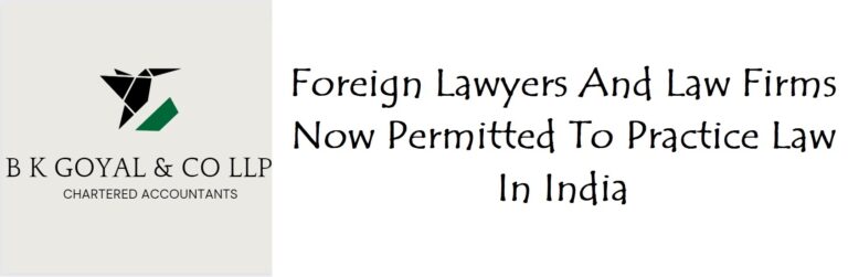 Foreign Lawyers And Law Firms Now Permitted To Practice Law In India
