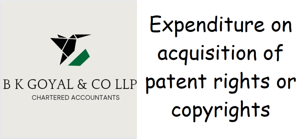 Expenditure on acquisition of patent rights or copyrights