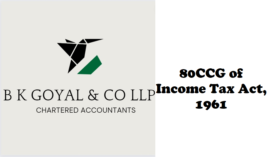 80CCG of Income Tax Act, 1961