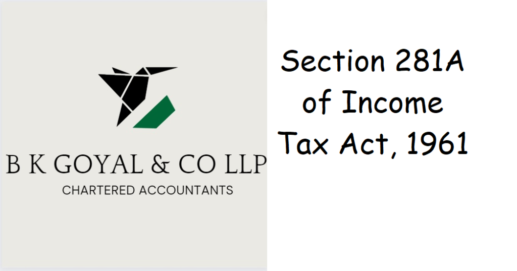 Section 281A of Income Tax Act, 1961