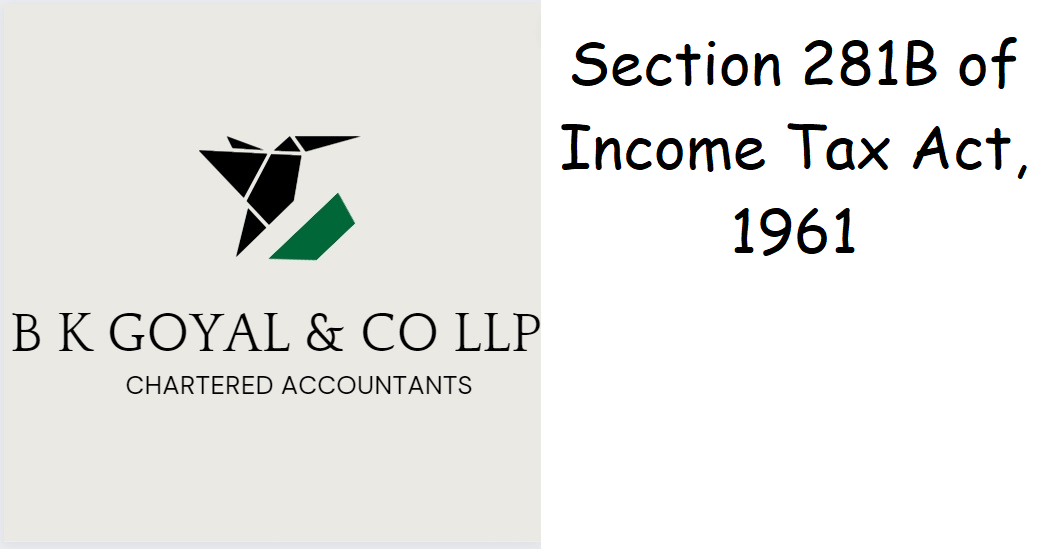 section 281 b of income tax act