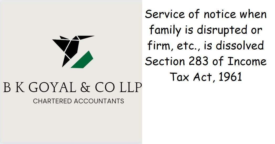 service-of-notice-when-family-is-disrupted-or-firm-etc-is-dissolved