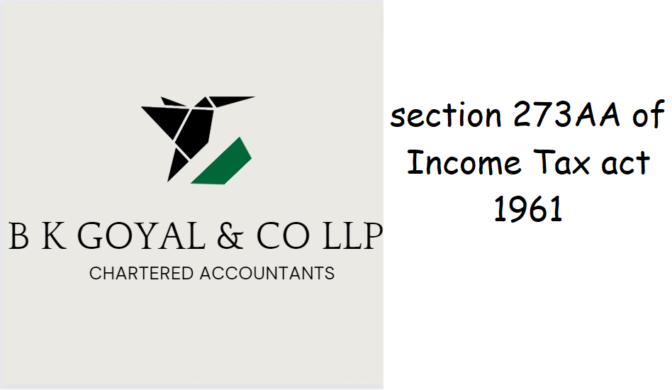 section 273AA of Income Tax act 1961