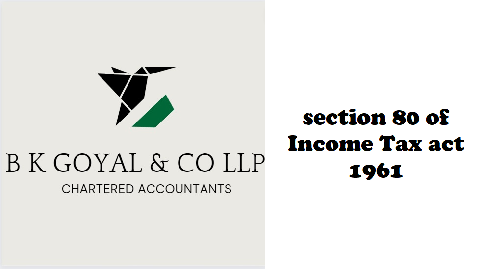 section 80 of Income Tax act 1961