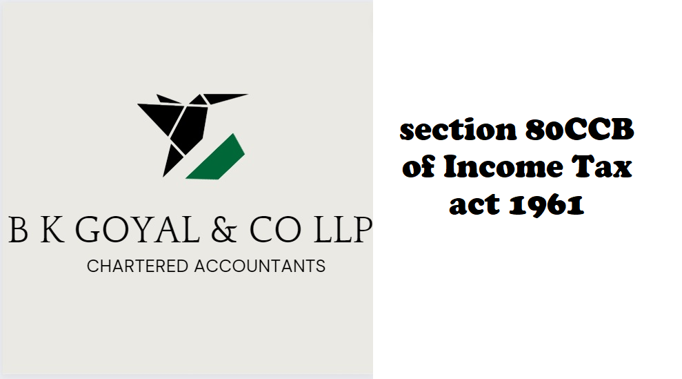 section 80CCB of Income Tax act 1961