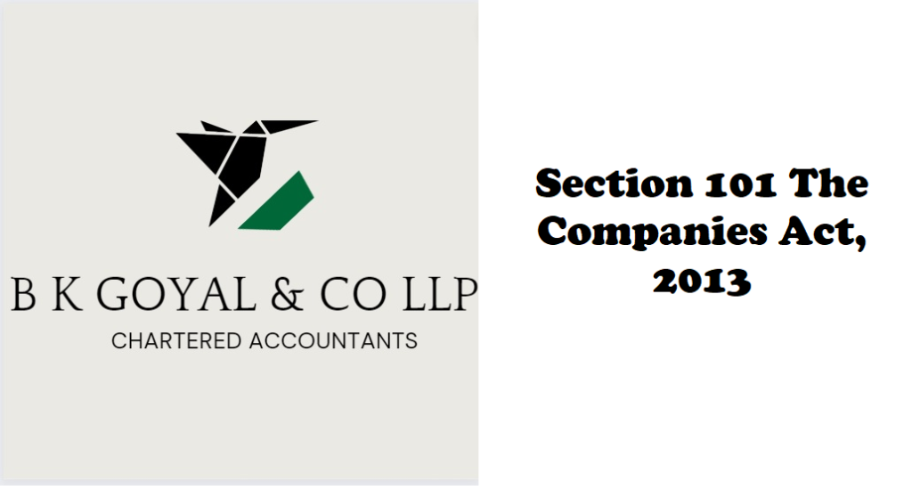 Section 101 The Companies Act, 2013