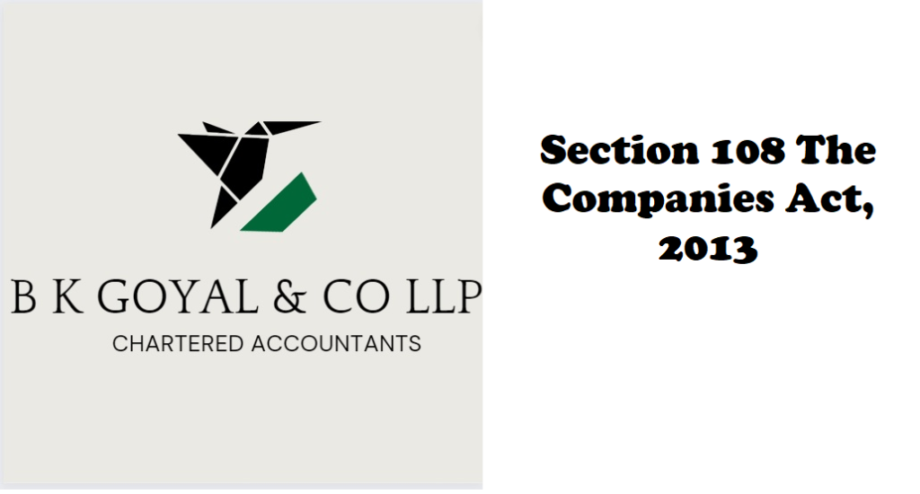 Section 108 The Companies Act, 2013