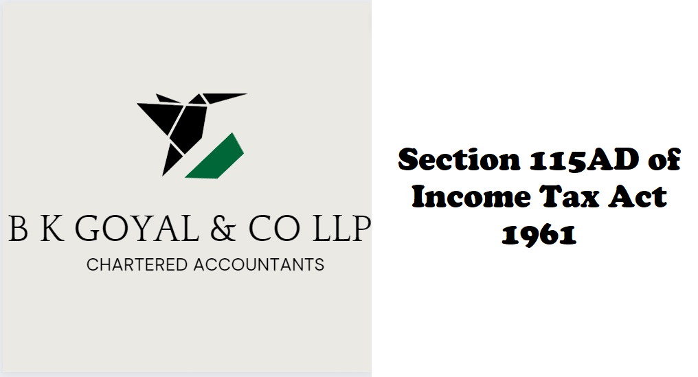 Section 115AD of Income Tax Act 1961