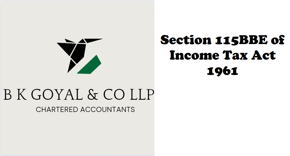 Section 115BBE Of Income Tax Act 1961 section-115bbe-of-income-tax-act-1961