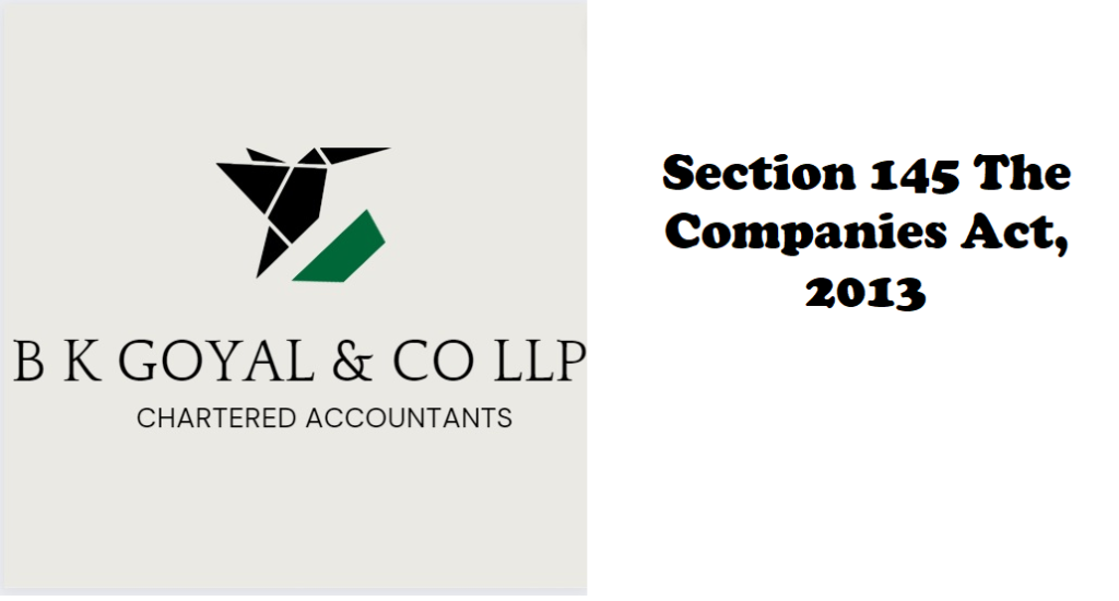 Section 145 The Companies Act, 2013