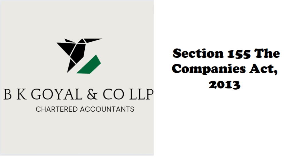 Section 155 The Companies Act, 2013