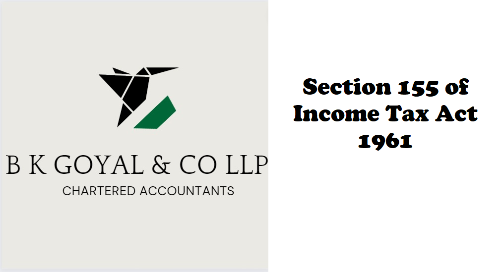 Section 155 of Income Tax Act 1961