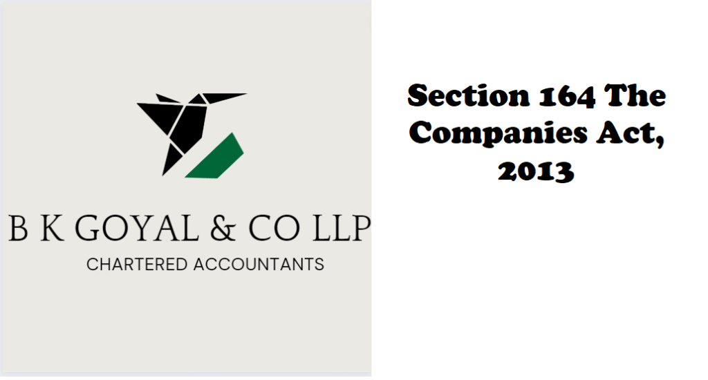 Section 164 The Companies Act, 2013