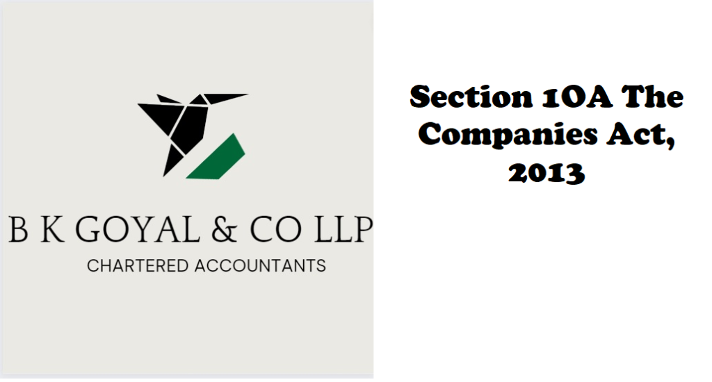 Section 1OA The Companies Act, 2013