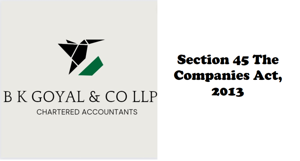 Section 45 The Companies Act, 2013