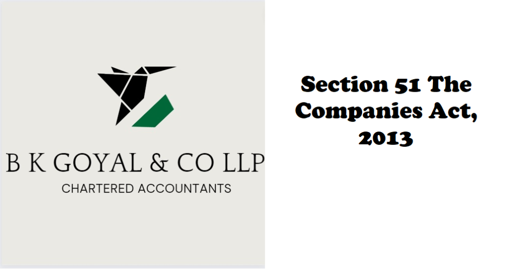 Section 51 The Companies Act, 2013