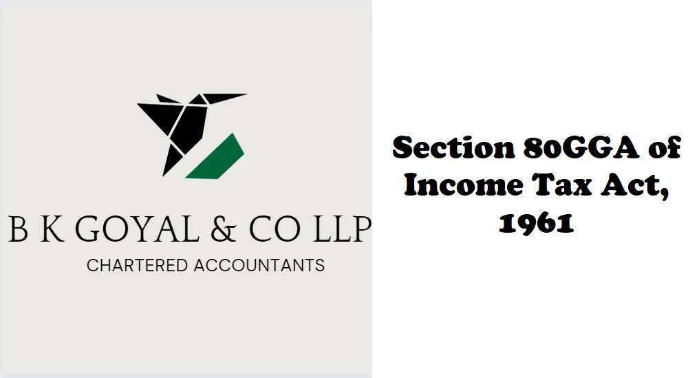 Section 80GGA Of Income Tax Act 1961 section-80gga-of-income-tax-act-1961