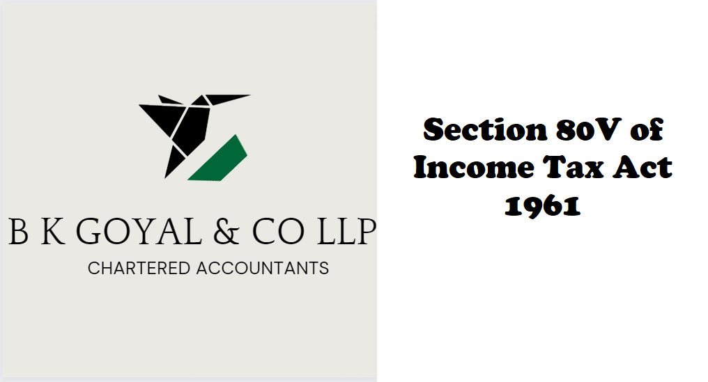 Section 80V of Income Tax Act 1961