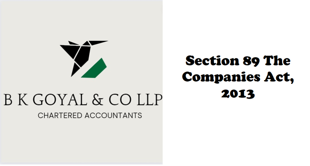 Section 89 The Companies Act, 2013