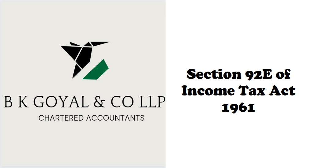 Section 92E of Income Tax Act 1961