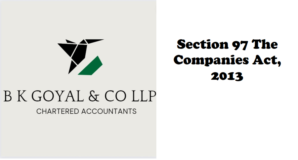 Section 97 The Companies Act, 2013