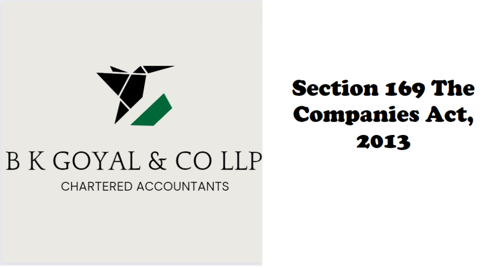 Section 169 The Companies Act, 2013