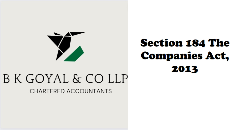 Section 184 The Companies Act, 2013