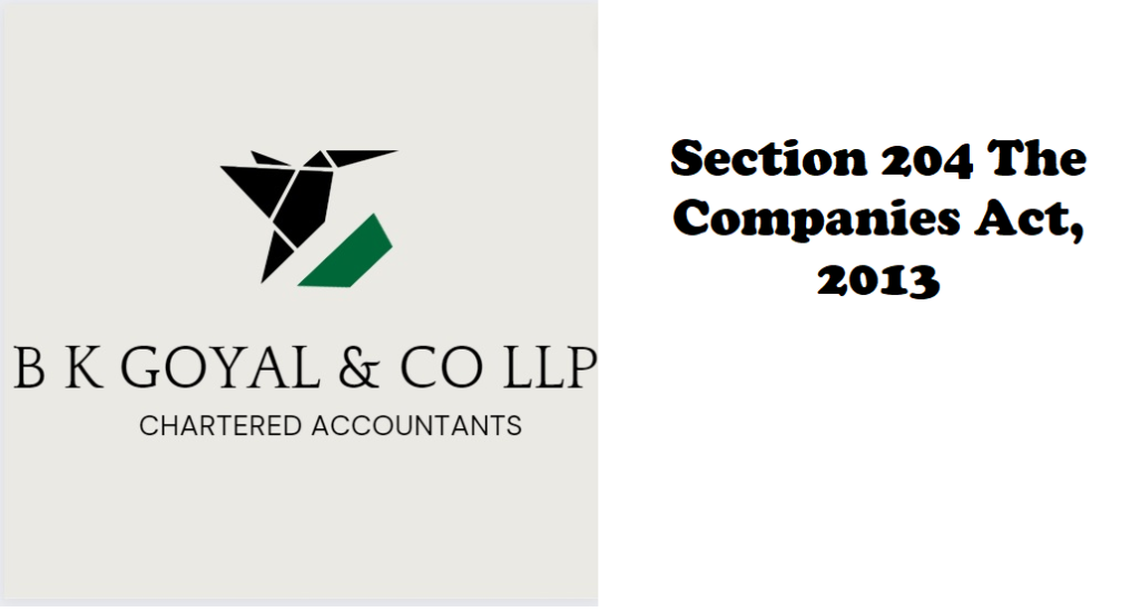 Section 204 The Companies Act, 2013
