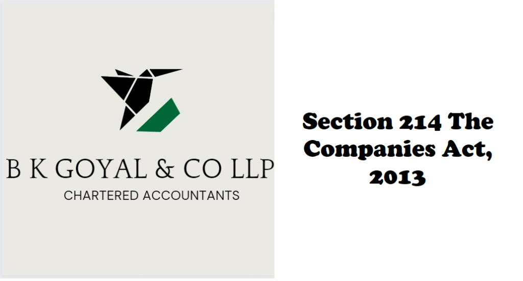 Section 214 The Companies Act, 2013