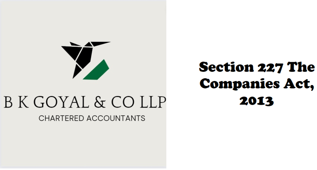 Section 227 The Companies Act, 2013