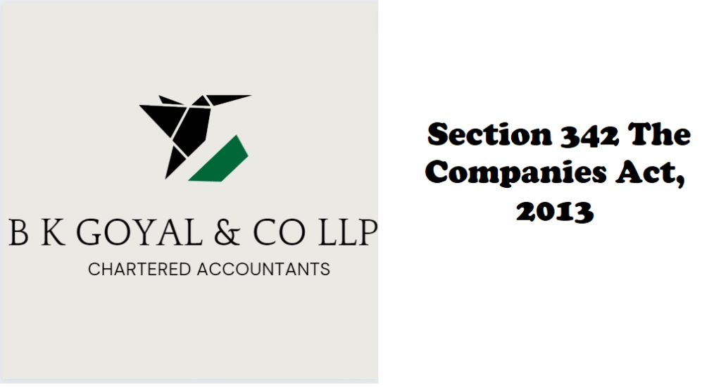 Section 342 The Companies Act, 2013