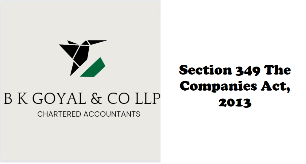 Section 349 The Companies Act, 2013