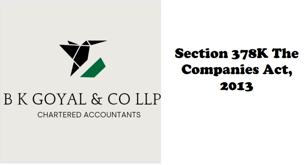 Section 378K The Companies Act, 2013