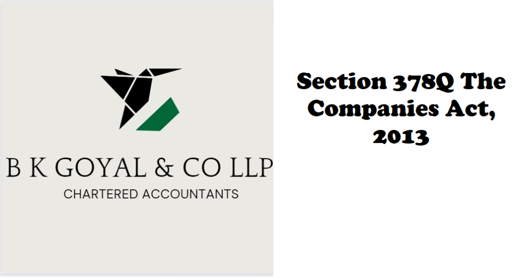 Section 378Q The Companies Act, 2013