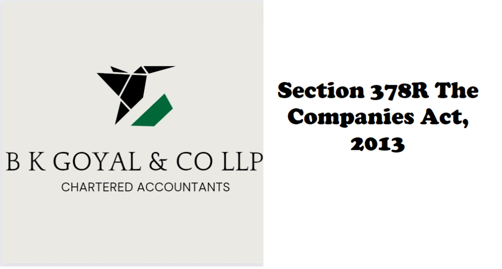 Section 378R The Companies Act, 2013