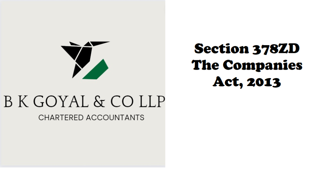 Section 378ZD The Companies Act, 2013