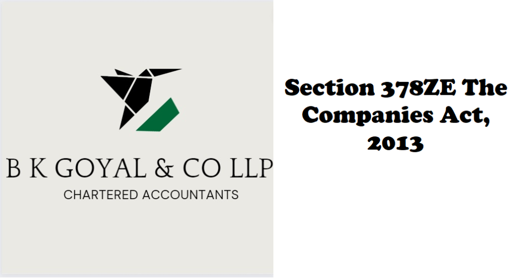 Section 378ZE The Companies Act, 2013