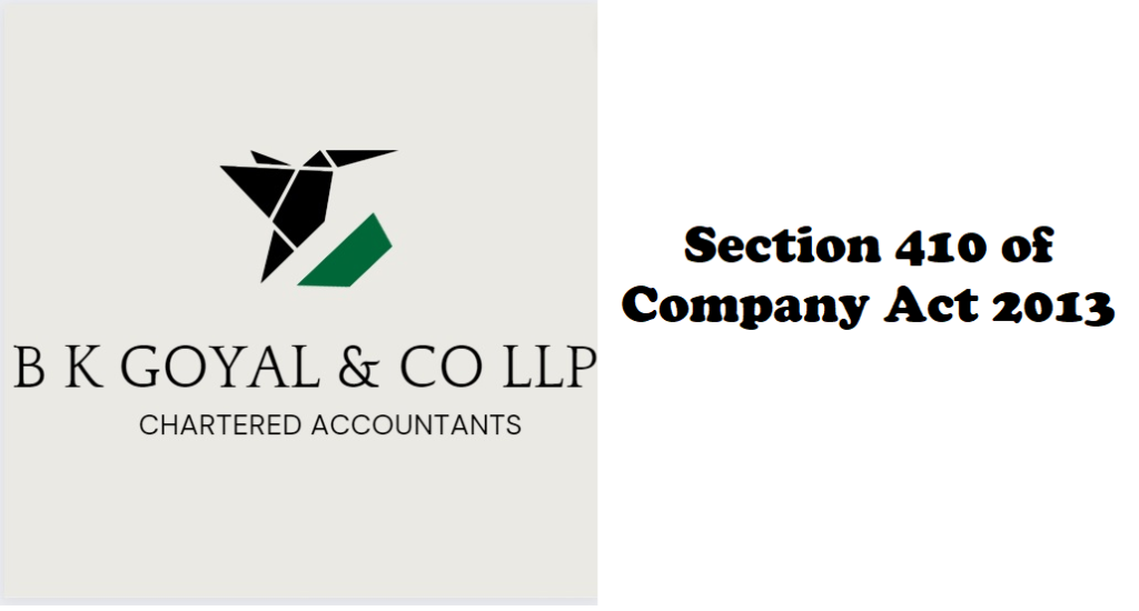 Section 410 of Company Act 2013