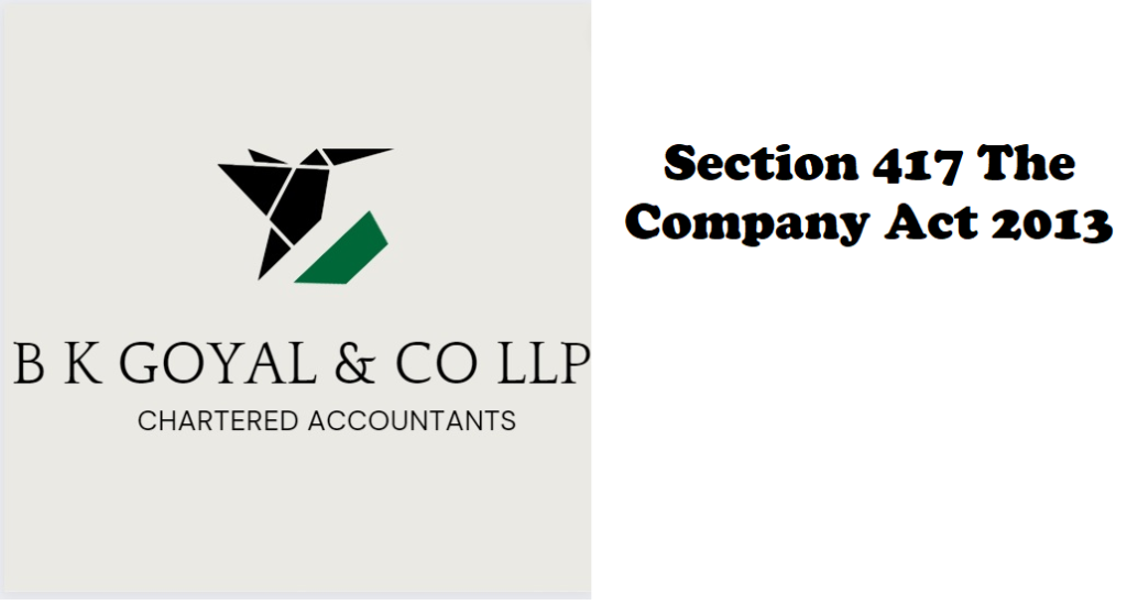 Section 417 The Company Act 2013