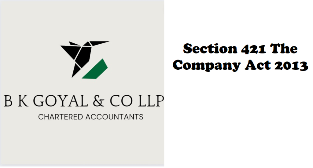 Section 421 The Company Act 2013