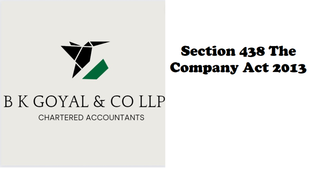 Section 438 The Company Act 2013