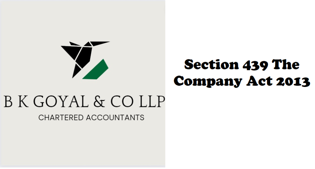 Section 439 The Company Act 2013