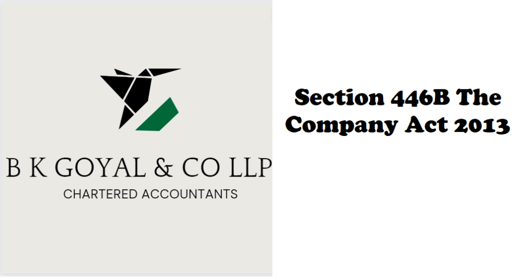 Section 446B The Company Act 2013