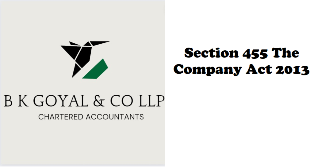 Section 455 The Company Act 2013