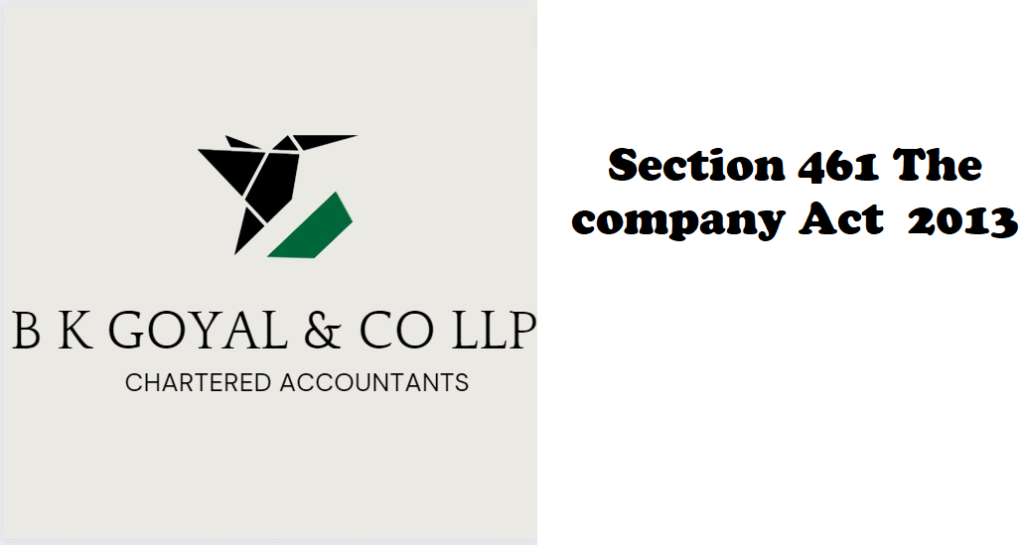 Section 461 The company Act 2013