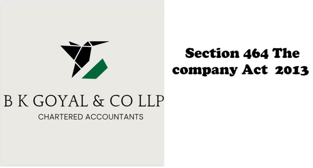Section 464 The company Act 2013