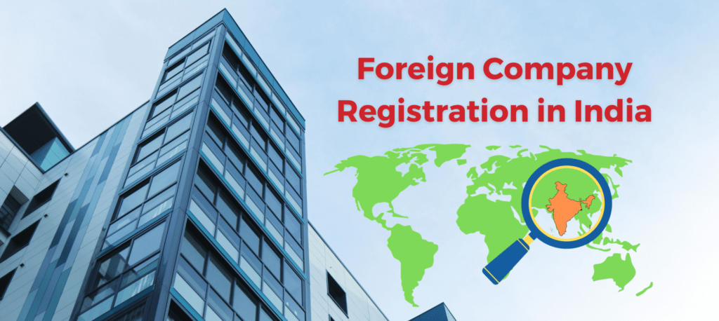 Foreign Company Registration in India 1