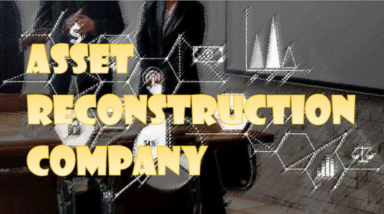Asset Reconstruction Company (ARC) in India