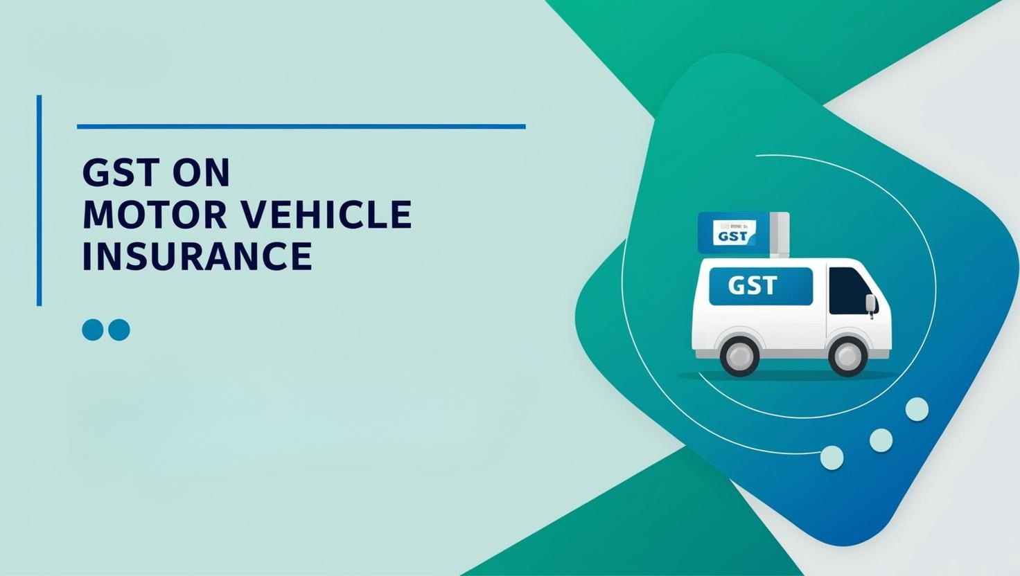 gst on motor vehicle insurance