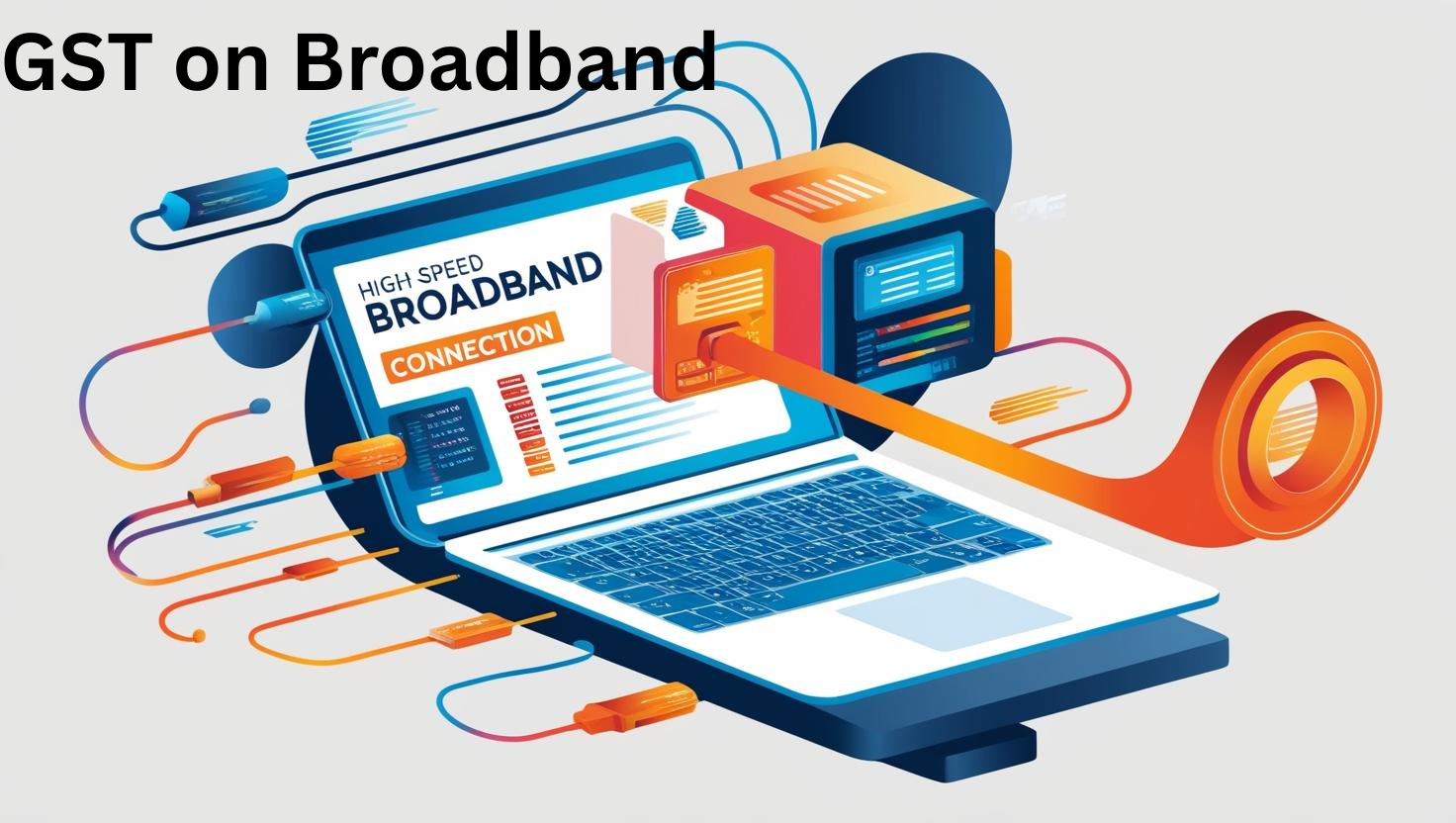 GST on Broadband